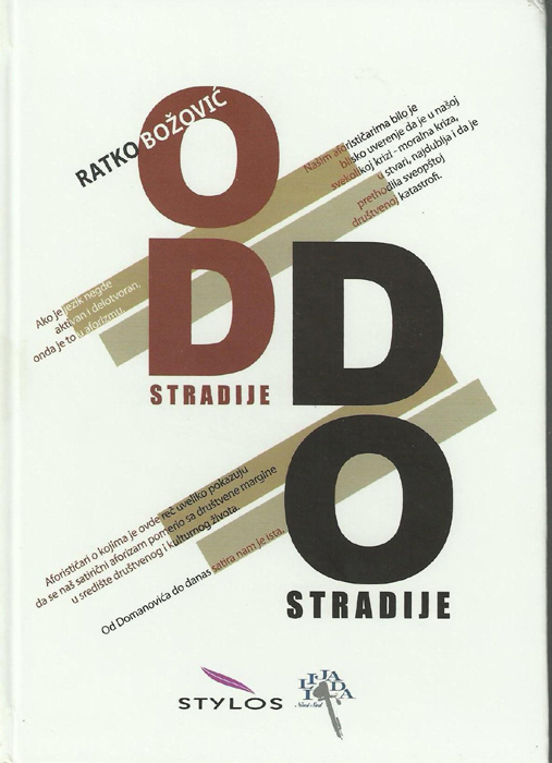 Dr Ratko Božović, Antologija aforizma Od stradije do stradije 1 knjiga